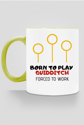Born to Play Quidditch- kubek