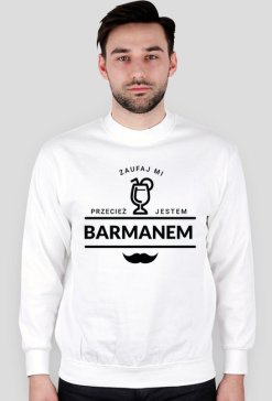 Bluza męska jasna - Zaufaj mi jestem barmanem
