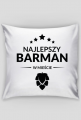 Poszewka na poduszkę - Najlepszy barman w mieście