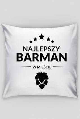 Poszewka na poduszkę - Najlepszy barman w mieście