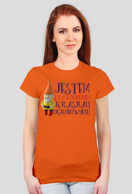 Jestem za uwolnieniem krasnali ogrodowych - damska koszulka z nadrukiem