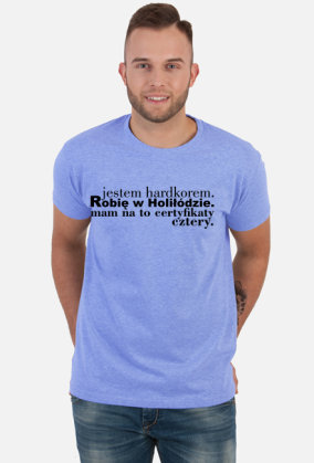 Jestem Hardcorem - męska koszulka z nadrukiem