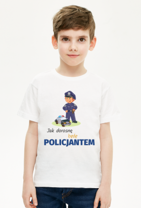 Jak dorosnę będę policjantem