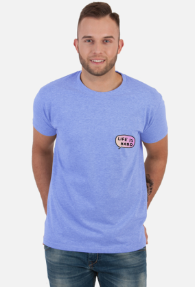 Life is hard T-Shirt ♂