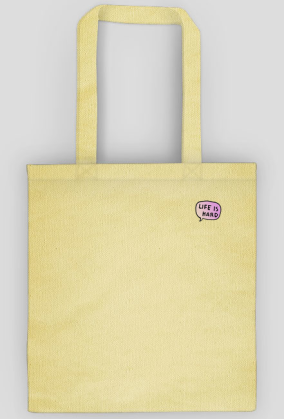 Life is hard bag