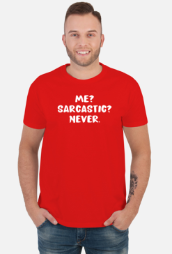 Sarcastic