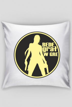 Bede grał w gre - poduszka z nadrukiem
