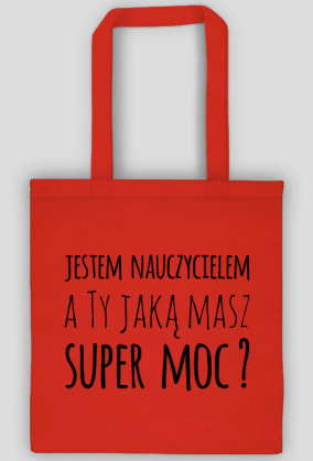 Jestem nauczycielem - torba z nadrukiem