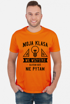 Moja klasa wie wszystko - Koszulka dla nauczyciela