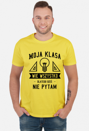 Moja klasa wie wszystko - Koszulka dla nauczyciela