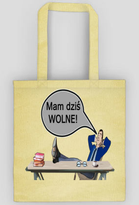 Eko torba "mam dziś wolne" all colours