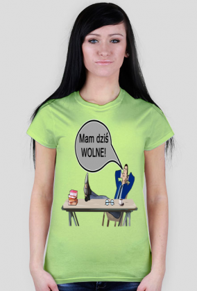 Koszulka "Mam dziś wolne" all colours