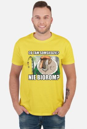Co tam somsiedzie? Nie biorom? - Koszulka dla wędkarza