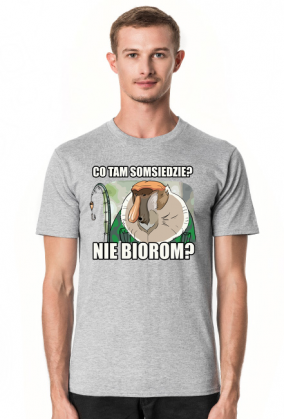 Co tam somsiedzie? Nie biorom? - Koszulka dla wędkarza