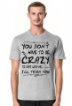 crazy
