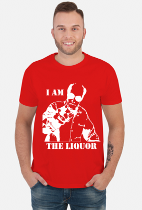 I am the liquor