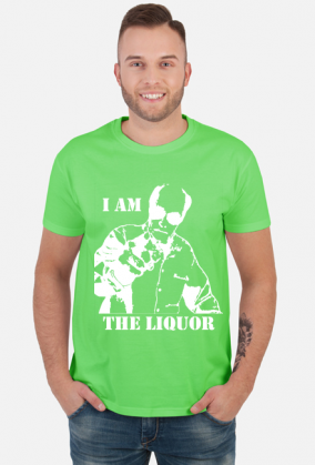 I am the liquor