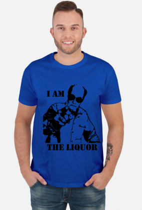 I am the liquor