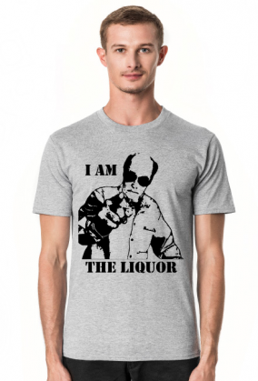 I am the liquor