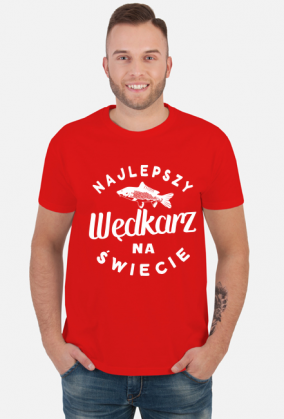 Koszulka dla wędkarza Najlepszy Wędkarz na Świecie