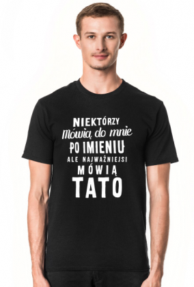 Koszulka dla taty Niektórzy Mówią