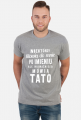 Koszulka dla taty Niektórzy Mówią