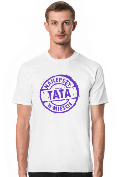 T-shirt dla taty z napisem Najlepszy Tata w Mieście