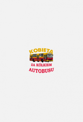 Autobus. Kierowca Autobusu. Prezent dla kierowcy