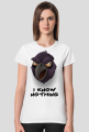 I Know Nothing
