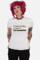 I know I'm beautiful T-Shirt 1.1 B/D