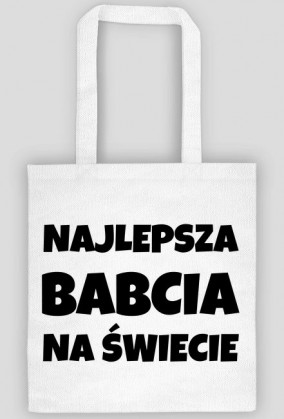 Torba Najlepsza babcia na świecie