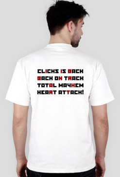 CLICKS IS BACK T-Shirt