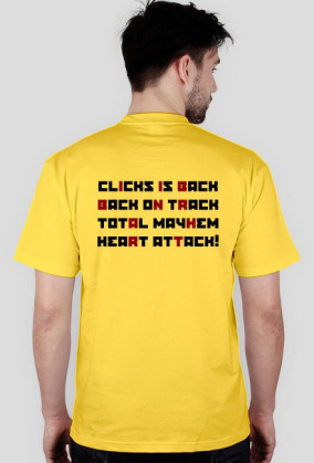 CLICKS IS BACK T-Shirt