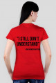 i don't understand - koszulka damska