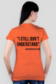 i don't understand - koszulka damska