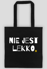 Nie jest lekko