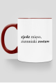 ZJEDZ MIĘSO, ZIEMNIAKI ZOSTAW