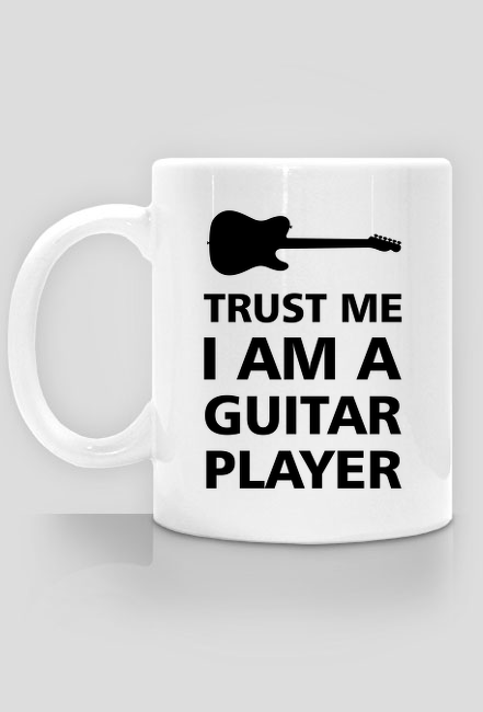 Trust me I am a guitar player - kubek z nadrukiem