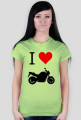 Koszulka I Love Motocykle Damska