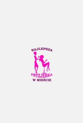 Fryjzerka. Prezent dla Fryzjerki