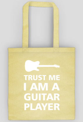 Trust me I am a guitar player - torba z nadrukiem