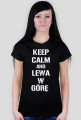 Czarna damska koszulka KEEP CALM AND LEWA W GÓRĘ