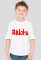 Koszulka #Aloha