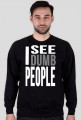 I SEE DUMB PEOPLE #2