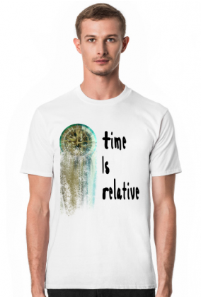 T-shirt, czas jest względny