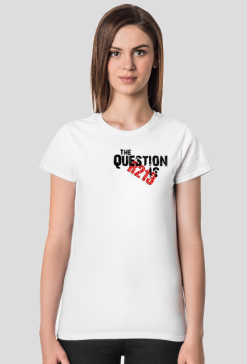 T-shirt R213 The QUESTION I? Woman White