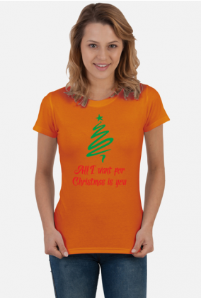 All I want for Christmas is you - damska koszulka z nadrukiem