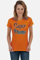 Super Mama - damska bluzka z nadrukiem