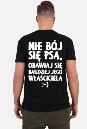 Nie bój się psa (koszulka męska) jgt