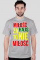 Miłość = HAJ$